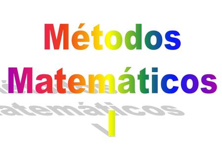 1.Principios de variable compleja 2.Análisis de Fourier 3.Ecuaciones diferenciales ordinarias de segundo orden.