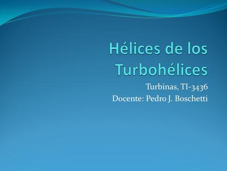 Hélices de los Turbohélices
