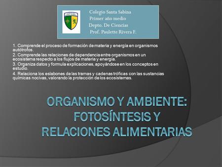 Organismo y ambiente: Fotosíntesis y relaciones alimentarias
