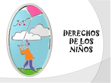 DERECHOS DE LOS NIÑOS.