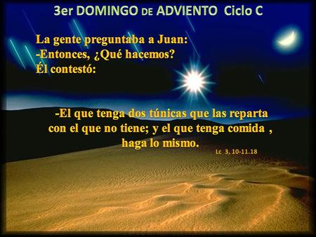 3er DOMINGO DE ADVIENTO Ciclo C