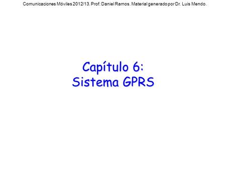 Capítulo 6: Sistema GPRS