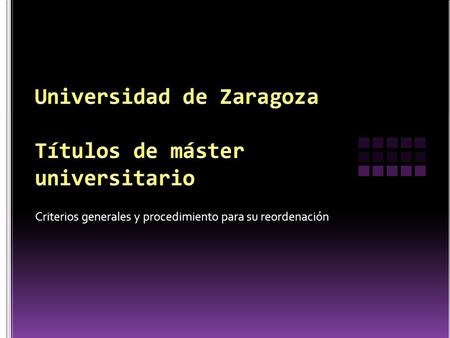 Criterios generales y procedimiento para su reordenación.