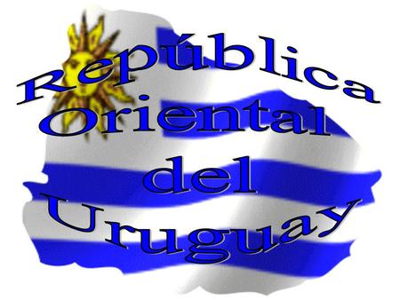 República Oriental del Uruguay.