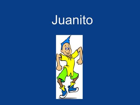 Juanito Juanito cuando baila! Juanito is dancing! Con el dedito! (With his little toe!) el dedito.