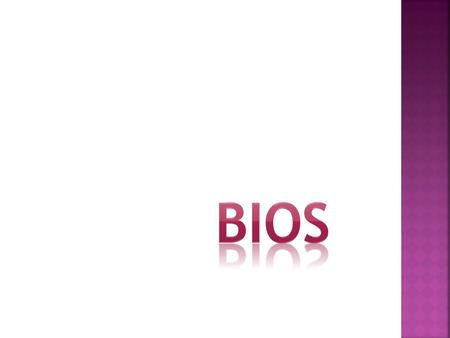  Basic Input-Output System  Es un tipo de Software muy básico que localiza el Sistema Operativo en la memoria RAM, brinda una comunicación de muy bajo.