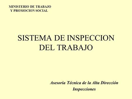 SISTEMA DE INSPECCION DEL TRABAJO