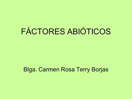 Blga. Carmen Rosa Terry Borjas