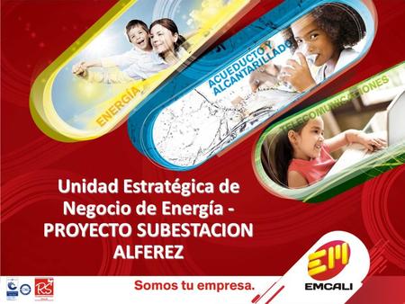 Unidad Estratégica de Negocio de Energía - PROYECTO SUBESTACION ALFEREZ.