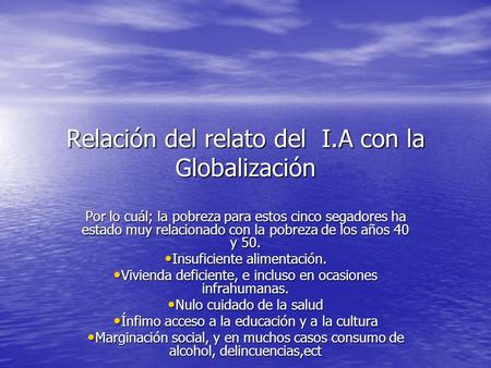 Relación del relato del I.A con la Globalización