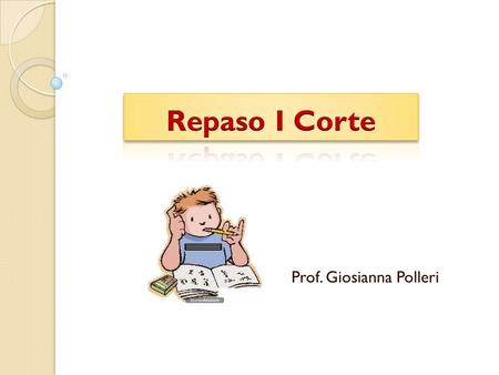 Prof. Giosianna Polleri. Es un conjunto de conocimientos verificables, sistemáticamente organizados y metodológicamente obtenidos, relativos a un determinado.