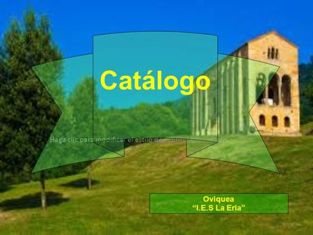 Catálogo Oviquea “I.E.S La Eria”.