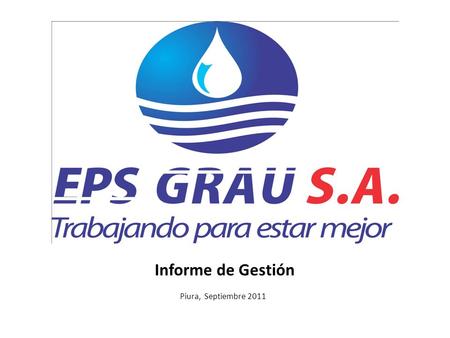 Informe de Gestión Piura, Septiembre 2011.