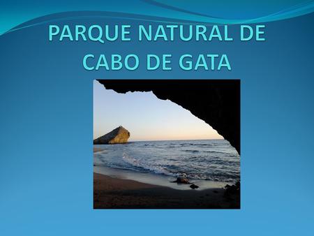 PARQUE NATURAL DE CABO DE GATA