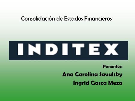Consolidación de Estados Financieros “GRUPO INDITEX”