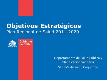 Objetivos Estratégicos Plan Regional de Salud