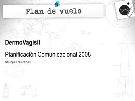 Planificación Comunicacional 2008