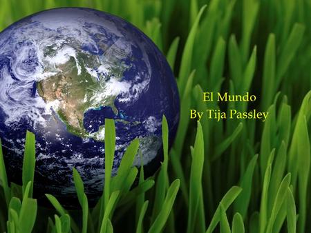 El Mundo By Tija Passley. Hace doscientos años, los seres humanos viajaban a pie. No había tecnología moderna.