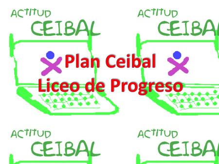 Plan Ceibal Liceo de Progreso.