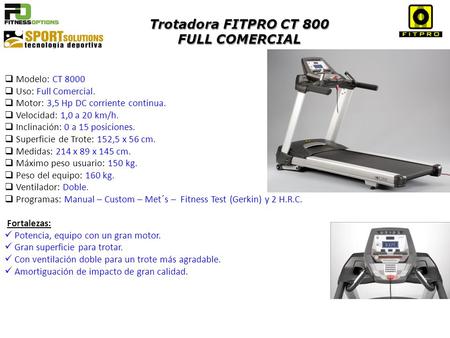 Trotadora FITPRO CT 800 FULL COMERCIAL