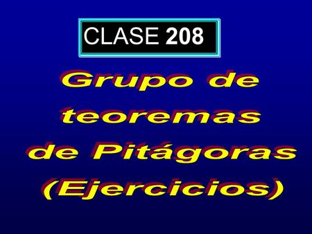 CLASE 208. A B C D E G F 1.En la figura, E y F son puntos de la hipotenusa AB del triángulo rectán - gulo ABC. CDEF es un cuadrado, AC  DE = {G} AF =