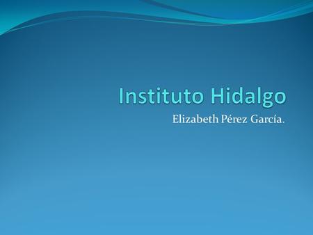 Elizabeth Pérez García.