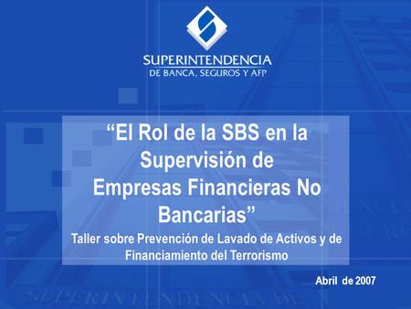 “El Rol de la SBS en la Supervisión de