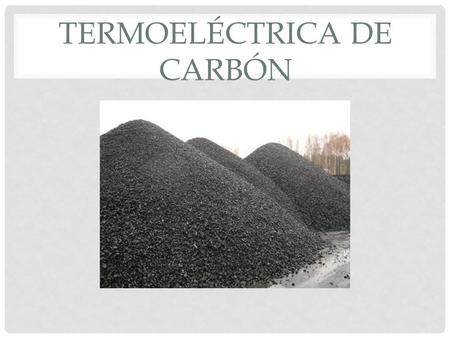 Termoeléctrica de carbón