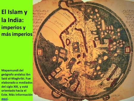 El Islam y la India: imperios y más imperios