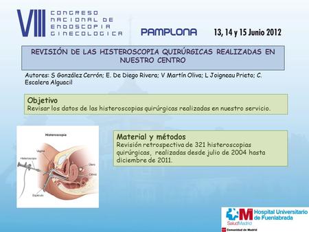 REVISIÓN DE LAS HISTEROSCOPIA QUIRÚRGICAS REALIZADAS EN NUESTRO CENTRO