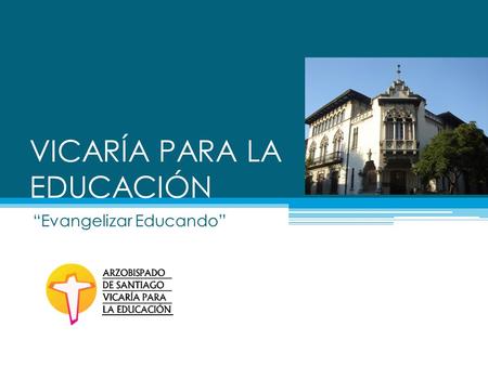 VICARÍA PARA LA EDUCACIÓN