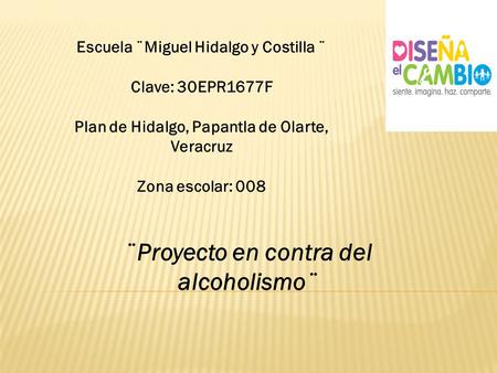 ¨Proyecto en contra del alcoholismo¨