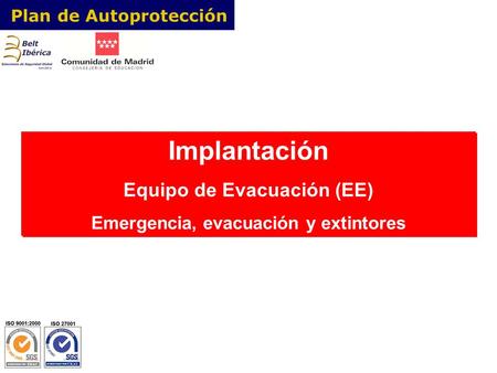 Equipo de Evacuación (EE) Emergencia, evacuación y extintores