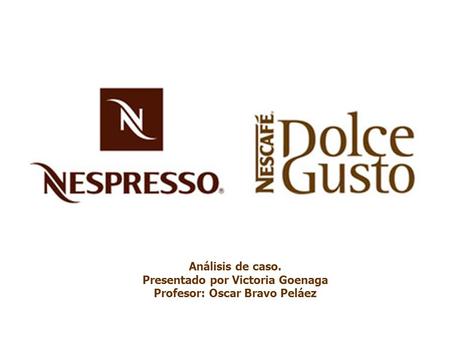 Presentado por Victoria Goenaga Profesor: Oscar Bravo Peláez