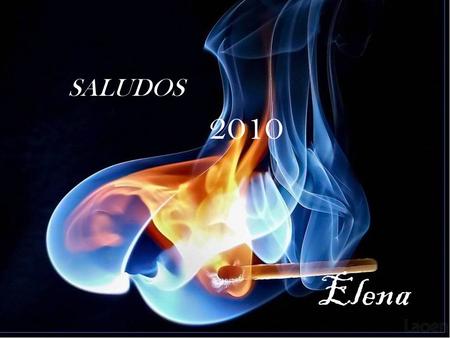 SALUDOS 2010 Elena.