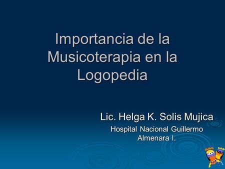 Importancia de la Musicoterapia en la Logopedia