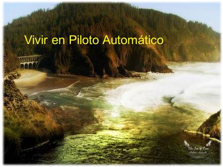 Vivir en Piloto Automático