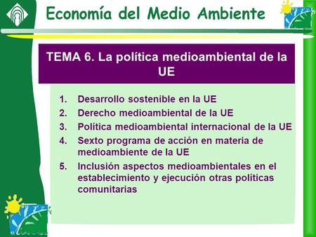 TEMA 6. La política medioambiental de la UE