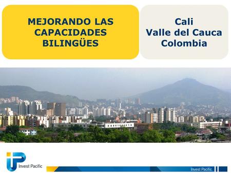 1 MEJORANDO LAS CAPACIDADES BILINGÜES Cali Valle del Cauca Colombia.