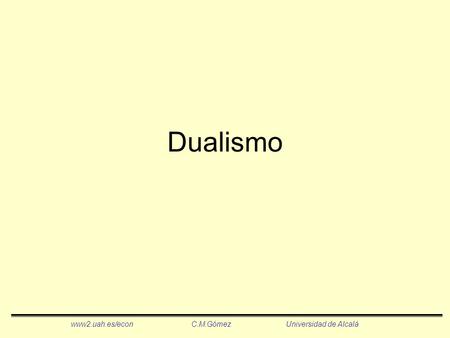 Dualismo.