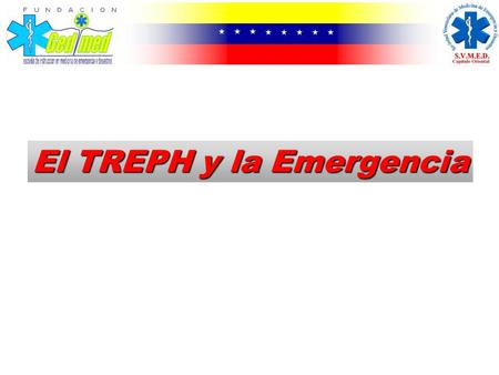 El TREPH y la Emergencia
