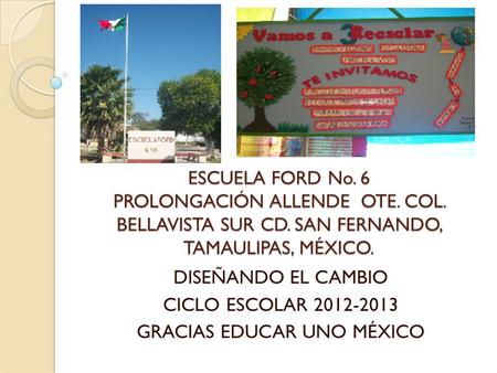 DISEÑANDO EL CAMBIO CICLO ESCOLAR GRACIAS EDUCAR UNO MÉXICO