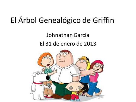 El Árbol Genealógico de Griffin