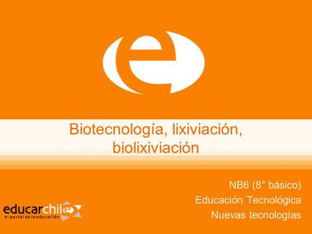 Biotecnología, lixiviación, biolixiviación