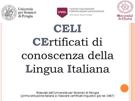 CErtificati di conoscenza della Lingua Italiana