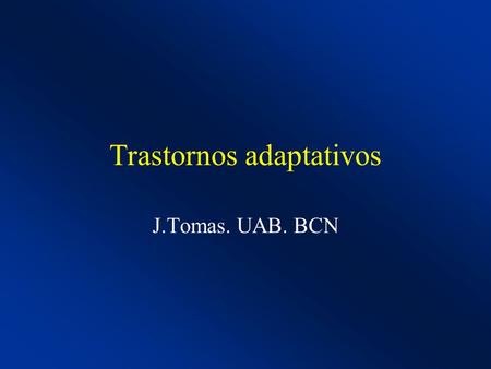 Trastornos adaptativos