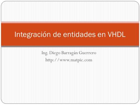 Integración de entidades en VHDL