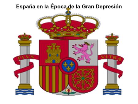 España en la Época de la Gran Depresión