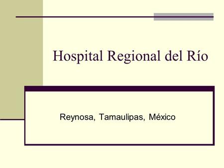 Hospital Regional del Río