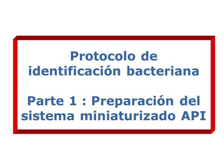 Protocolo de identificación bacteriana